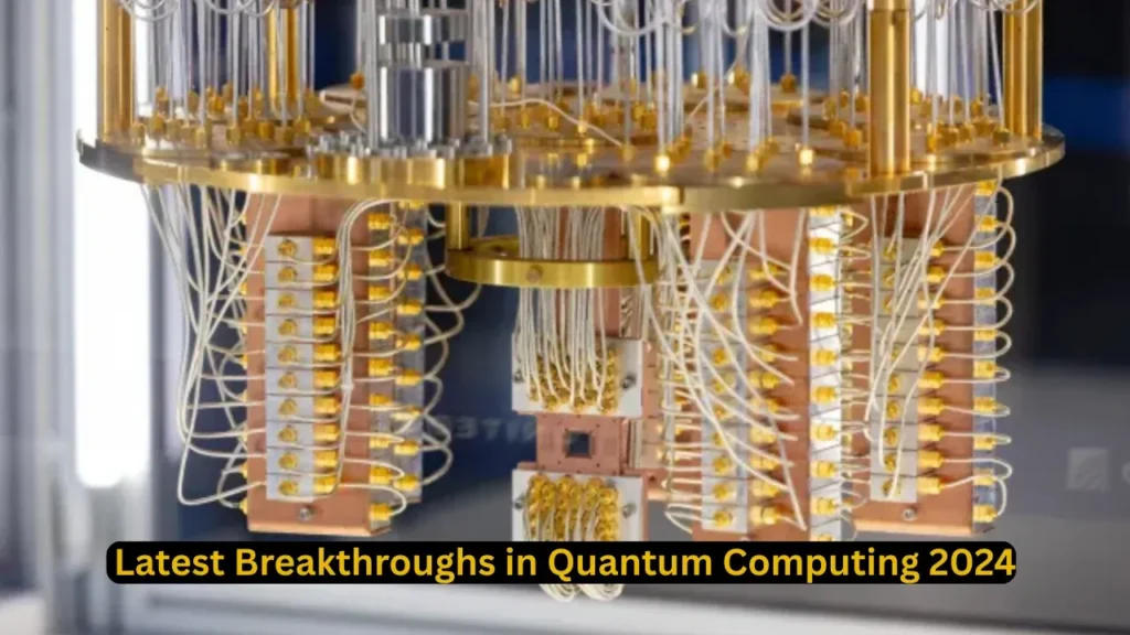 Latest Breakthroughs in Quantum Computing 2024